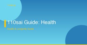 110sai Guide: Health